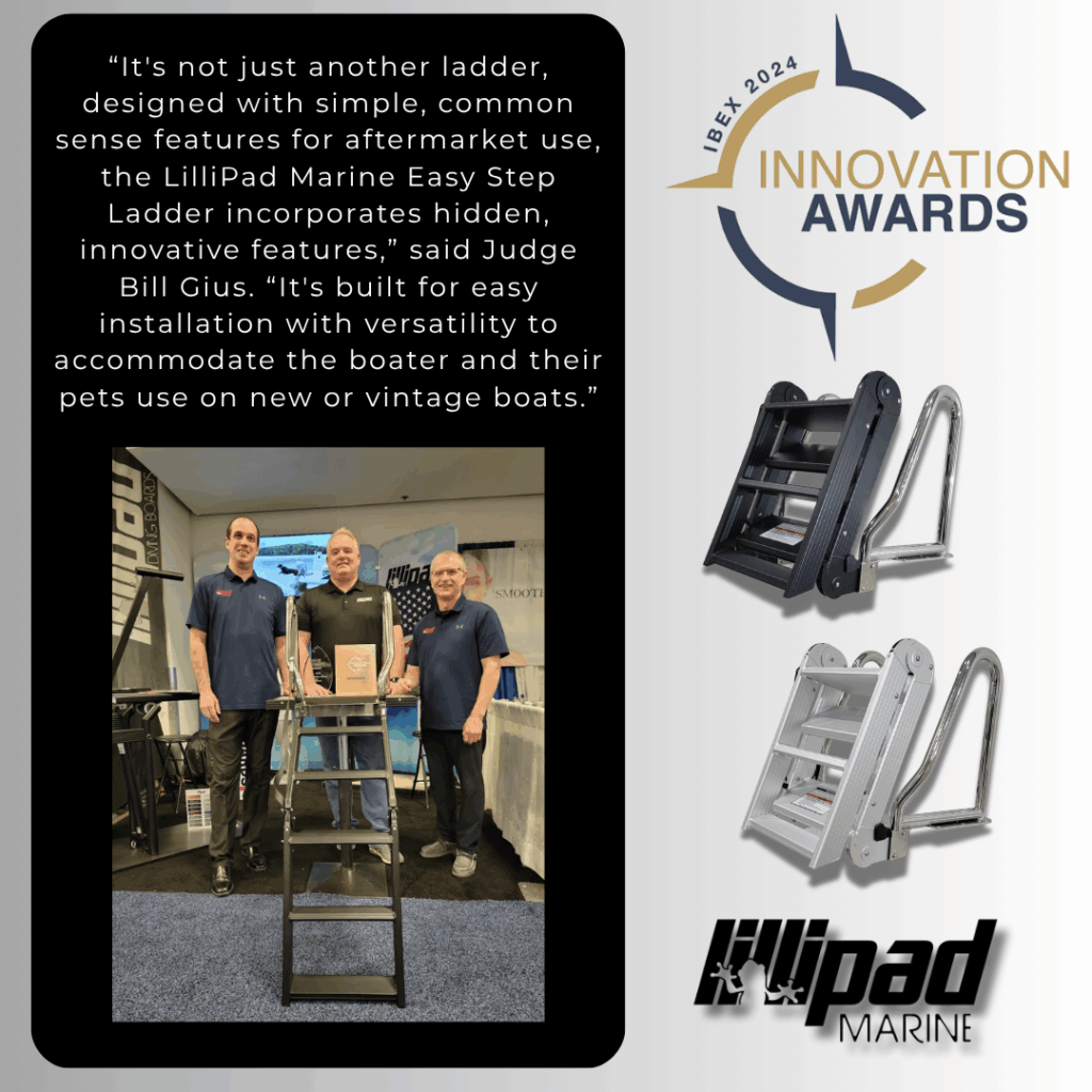 LilliPad Marine team accepting the 2024 IBEX NMMA Innovation Award for the Easy Step Boarding Ladder, featuring judge quote and product images.